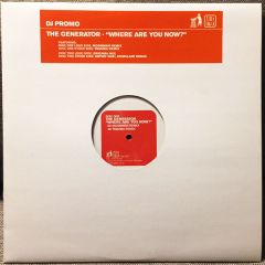 The Generator - The Generator - Where Are You Now (Remix) - Tidy Trax