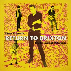The Clash - The Clash - Return To Brixton (Extended Mixes) - CBS