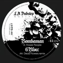 Bombaman & 6Blocc - Bombaman & 6Blocc - Flower People - La Dubstep Nostra