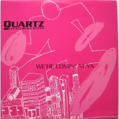Quartz - We'Re Comin' At Ya - Phonogram