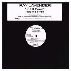 Ray Lavender Feat. T-Pain - Ray Lavender Feat. T-Pain - Out It Down - Geffen