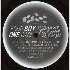 Four Boy One Girl Action - Four Boy One Girl Action - The Hawaiian Death Stomp - Exploding Plastic Inevitable