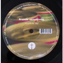 Frank Martiniq - Frank Martiniq - Wizkaz EP - Sender