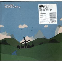 Dextro - Dextro - Do You Need Help - Border Community