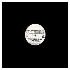 Black Ice Feat. Musiq - Black Ice Feat. Musiq - Take Your Time - Koch Records