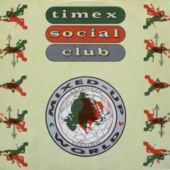 Timex Social Club - Timex Social Club - Mixed Up World - Cooltempo
