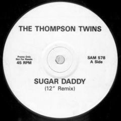 The Thompson Twins - The Thompson Twins - Sugar Daddy - Warner Music UK Ltd.