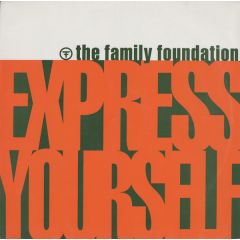Family Foundation - Family Foundation - Express Yourself - 380 Records