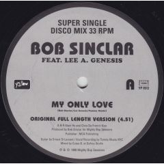 Bob Sinclar Feat. Lee A. Genesis - Bob Sinclar Feat. Lee A. Genesis - My Only Love - Yellow Productions