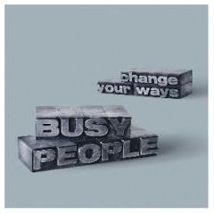 Busy People - Busy People - Change Your Ways - Sunshine Enterprises