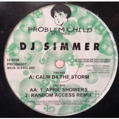 DJ Simmer - DJ Simmer - Calm B4 The Storm - Problem Child