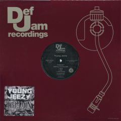 Young Jeezy Feat. Keyisha Cole - Young Jeezy Feat. Keyisha Cole - Dreamin' - Def Jam