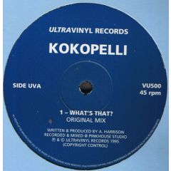 Kokopelli - Kokopelli - What's That - Ultravinyl