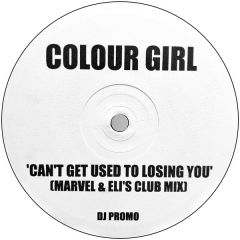 Colour Girl - Colour Girl - Can't Get Used To Losing You - 4 Liberty Records Ltd