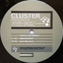 Smog Blanket - Smog Blanket - Chuggernaut / S.C.I. Pro-Plus - Cluster Records