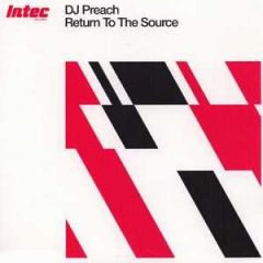 DJ Preach - DJ Preach - Return To The Source - In-Tec