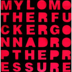 Mylo - Mylo - Drop The Pressure - Breastfed