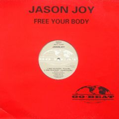 Jason Joy - Jason Joy - Free Your Body - Go! Beat