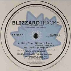 Blizzard Boys Featuring DJ Rayne - Blizzard Boys Featuring DJ Rayne - Rock You - Blizzard Tracks 7