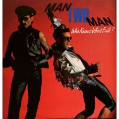 Man Two Man - Man Two Man - Who Knows What Evil - Nightmare Records