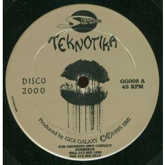 Gigi Galaxy - Gigi Galaxy - Disco 2000 - Teknotika Records
