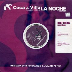 Coca & Villa Feat. Pepe Rubio - Coca & Villa Feat. Pepe Rubio - La Noche (Remixes) - Beat Freak