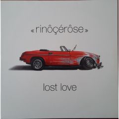 Rinocerose - Rinocerose - Lost Love - V2