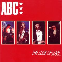 ABC - ABC - The Look Of Love (Parts One And Two) - Neutron Records