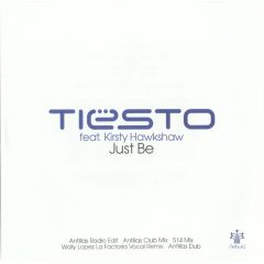 DJ Tiesto Feat K Hawkshaw - DJ Tiesto Feat K Hawkshaw - Just Be - Nebula