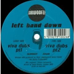 Left Hand Down - Left Hand Down - Viva Dubs - Subwoofer
