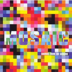 Sounds From The Ground - Sounds From The Ground - Mosaic - Upstream Records