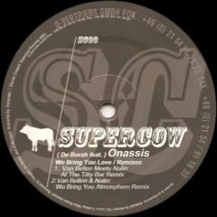 Onassis - Onassis - We Bring You Love - Supercow