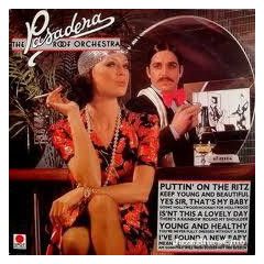 The Pasadena Roof Orchestra - The Pasadena Roof Orchestra - Puttin' On The Ritz - Spot Records