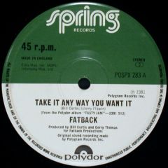 Fatback - Fatback - Take It Any Way You Like It - Spring