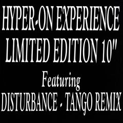 Hyper On Experience - Hyper On Experience - Disturbance (Tango Remix) / Half Stepper - Moving Shadow