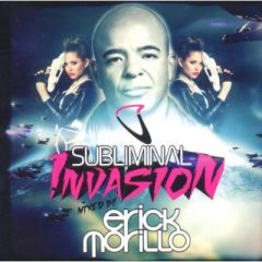 Various Artists - Various Artists - Subliminal Invasion: Mixed By Erick Morillo - Subliminal
