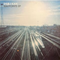 Shur-I-Kan  - Shur-I-Kan  - Waypoints EP - Freerange