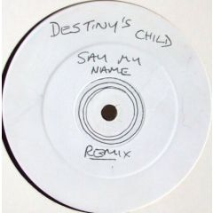 Destiny's Child Vs. Master Stepz - Destiny's Child Vs. Master Stepz - Say My Name (Melody) - Not On Label (Destiny's Child), Not On Label (Master Stepz)