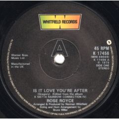 Rose Royce - Rose Royce - Is It Love You'Re After - Whitfield