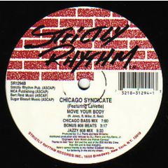 Chicago Syndicate - Chicago Syndicate - Move Your Body - Strictly Rhythm