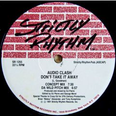Audio Clash - Audio Clash - Don't Take It Away / Electro Rhythm - Strictly Rhythm