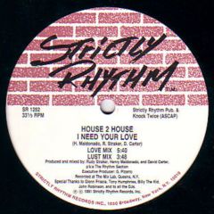 House 2 House - House 2 House - Boom / I Need Your Love - Strictly Rhythm