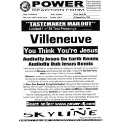 DJ Villeneuve - DJ Villeneuve - You Think You're Jesus (Audio Fly Mixes) - Skyline Records