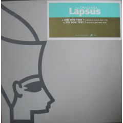 Lapsus - Lapsus - Did You Test - Pschent