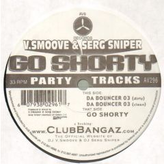 V Smoove & Serg Sniper - V Smoove & Serg Sniper - Go Shorty - AV8