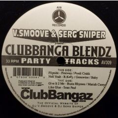 V Smoove & Serg Sniper - V Smoove & Serg Sniper - Clubbanga Blendz - AV8