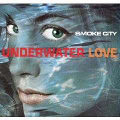 Smoke City - Smoke City - Underwater Love - Jive