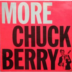 Chuck Berry - Chuck Berry - More Chuck Berry - Pye International