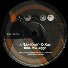 D Kay - D Kay - Lion Dub / In My Soul - Bingo