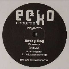 Davey Boy - Davey Boy - True Love - Ecko Records